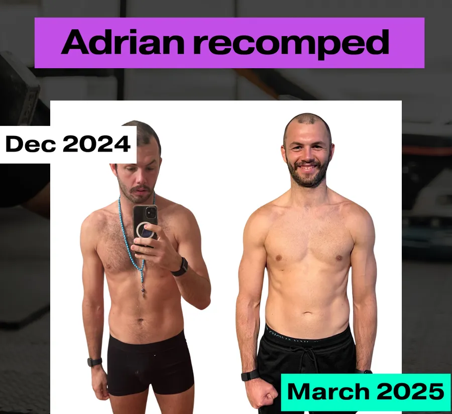 Adrian before and after. Full recomp, Dec 2024 to March 2025.