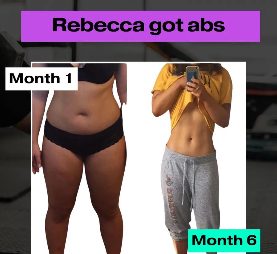 Rebecca before and after. Got abs, Month 1 to Month 6.